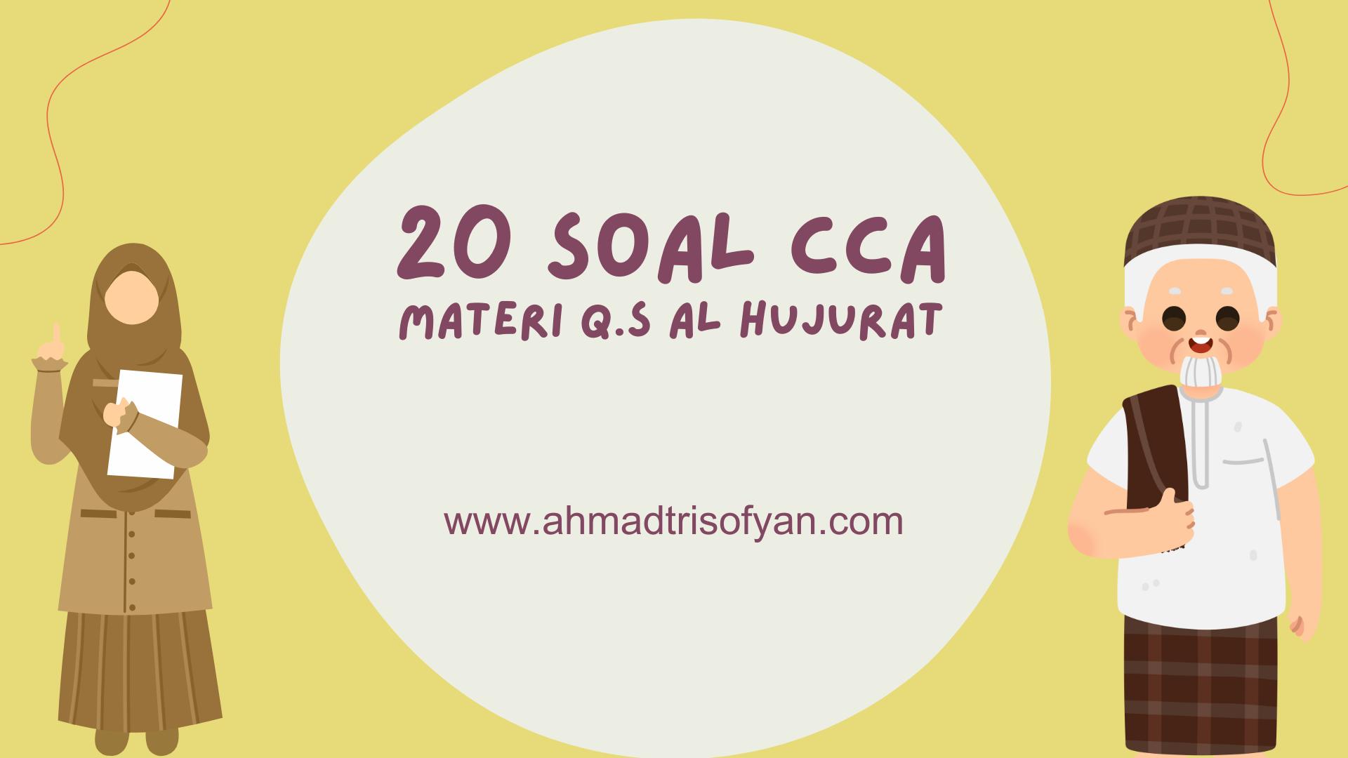 Soal CCA tentang Q.S Al Hujurat ayat 13