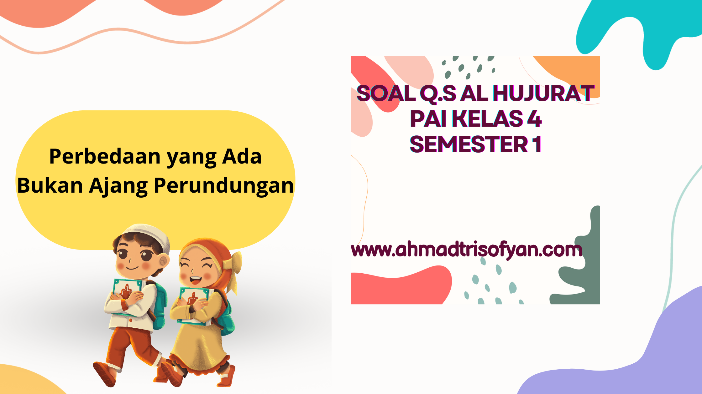 Soal PAI Bab Surat Al Hujurat Ayat 13